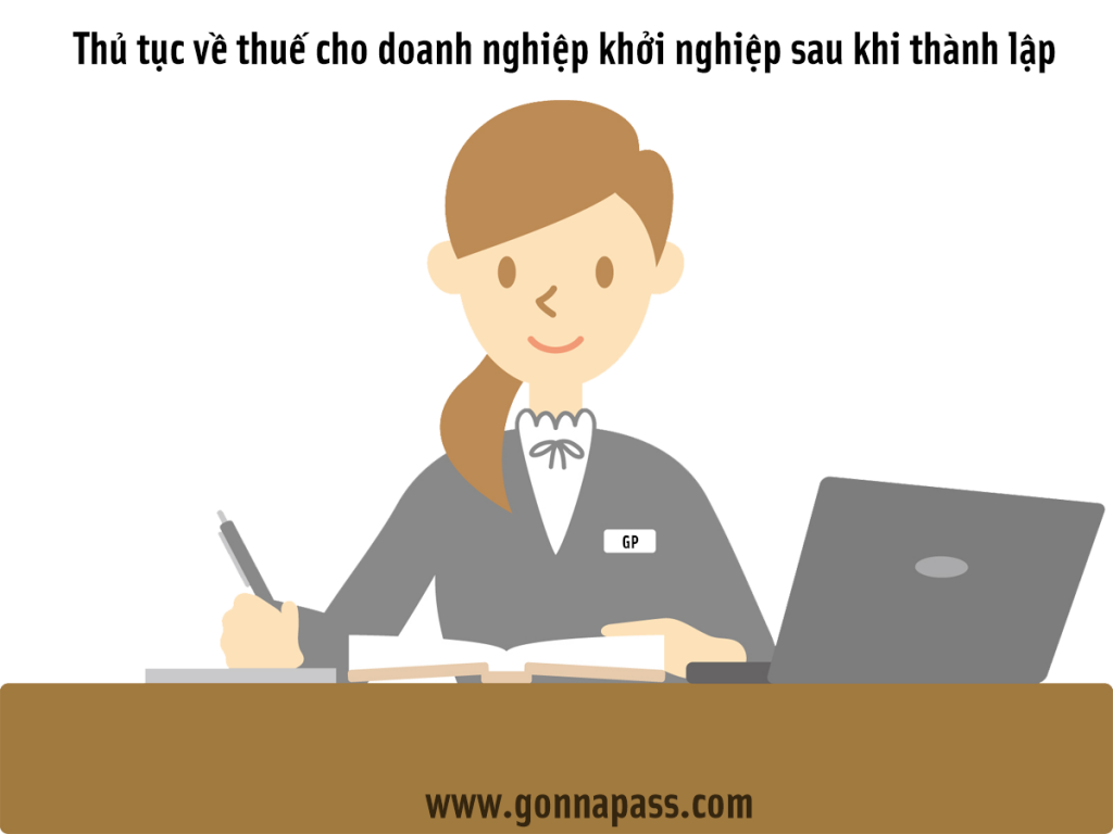 Thủ-tục-về-thuế-cho-doanh-nghiệp-sau-khi-thành-lập