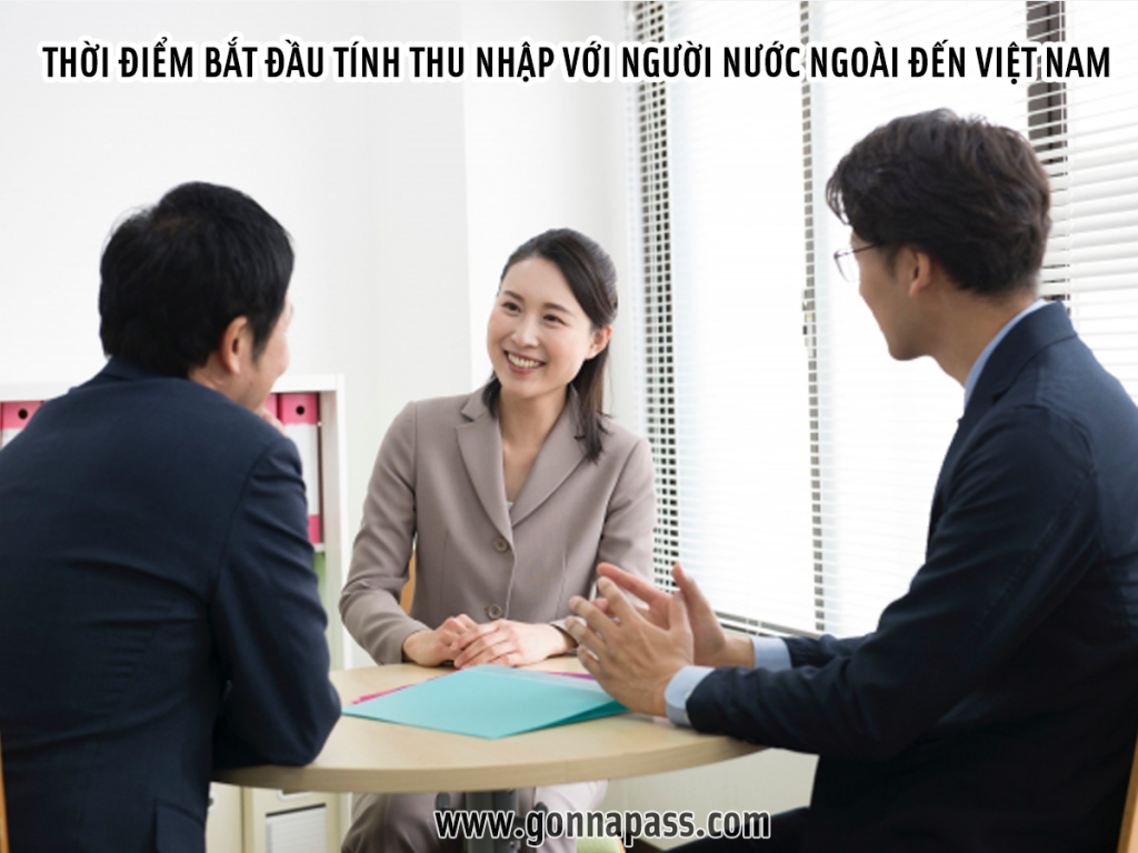 Thời điểm bắt đầu tính thu nhập với người nước ngoài