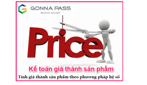 Tính giá thành theo phương pháp hệ số