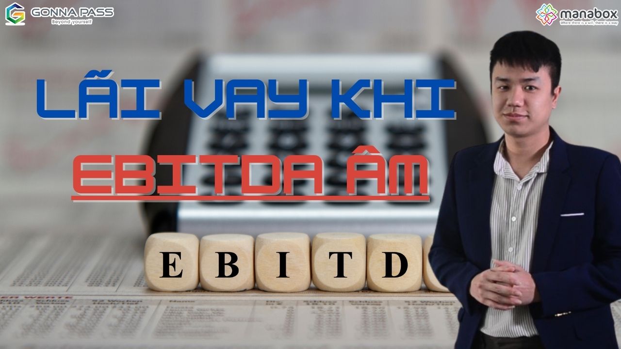 Lãi vay khi EBITDA âm