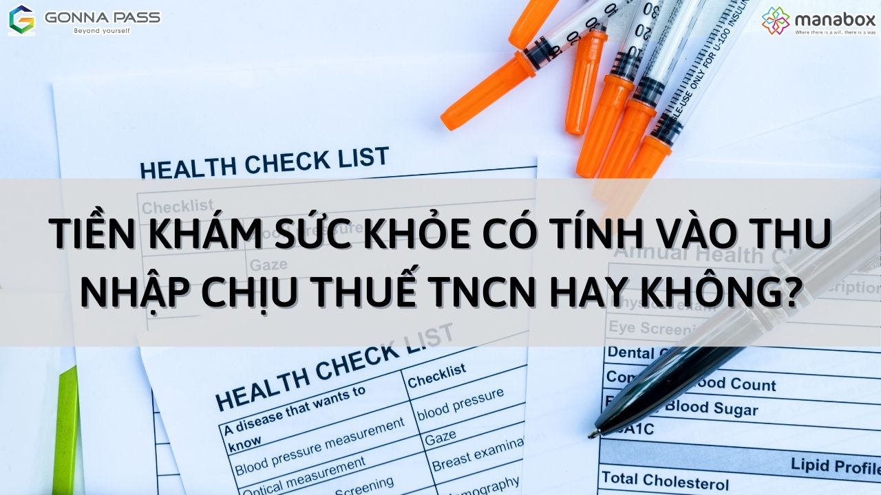 Tiền khám sức khỏe có tính vào thu nhập chịu thuế TNCN hay không?