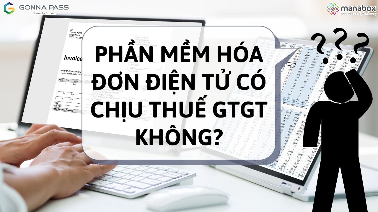 Phần mềm hóa đơn điện tử có chịu thuế GTGT không?